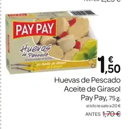 Supermercados El Jamón PAY PAY Huevas de Pescado Aceite de Girasol oferta