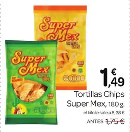 Supermercados El Jamón SUPER MEX Tortillas Chips oferta