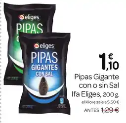 Supermercados El Jamón IFA ELIGES Pipas Gigante con o sin Sal oferta