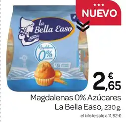 Supermercados El Jamón LA BELLA EASO Magdalenas 0% Azúcares oferta