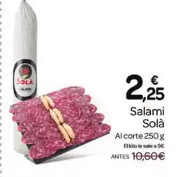 Supermercados El Jamón SOLA Salami oferta