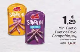 Supermercados El Jamón CAMPOFRIO Mini Fuet o Fuet de Pavo oferta