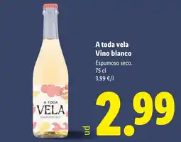Lidl A toda vela Vino blanco oferta