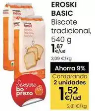 Eroski Eroski basic - biscote tradicional oferta