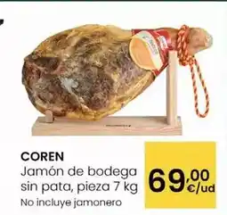 Eroski Coren - jamón de bodega sin pata, pieza 7 kg oferta