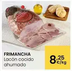Eroski Frimancha - lacón cocido ahumado oferta