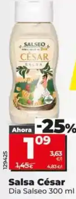 Dia Dia salseo - salsa césar oferta