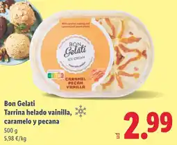 Lidl BON GELATELLI Tarrina helado vainilla, caramelo y pecana oferta