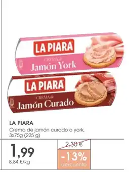 Supermercados Plaza LA PIARA Crema de jamón curado o york oferta