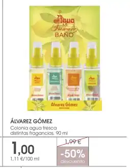 Supermercados Plaza ÁLVAREZ GÓMEZ Colonia agua fresca distintas fragancias oferta