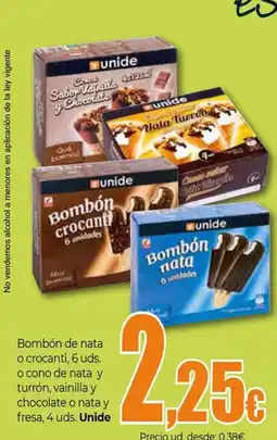 Unide Supermercados UNIDE Bombón de nata o crocanti, 6 uds. o cono de nata y turrón, vainilla y chocolate o nata y fresa oferta
