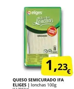 Supermercados MAS IFA ELIGES Queso semicurado oferta