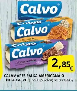 Supermercados MAS CALVO Calamares salsa americana o tinta oferta