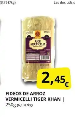 Supermercados MAS TIGER KHAN FIdeos de arroz vermicelli oferta