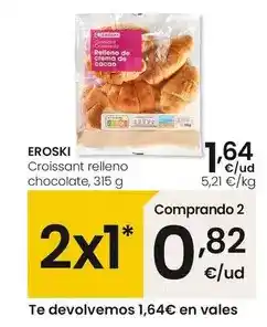 Eroski Eroski - croissant relleno chocolate oferta