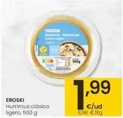Eroski Eroski - hummus clásico ligero oferta