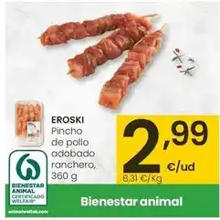 Eroski Eroski - pincho de pollo adobado ranchero oferta