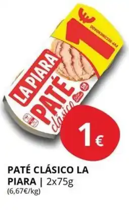 Supermercados MAS LA PIARA Paté clásico oferta