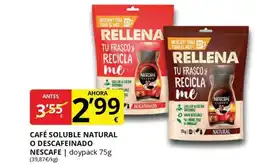 Supermercados MAS NESCAFE Café soluble natural o descafeinado oferta