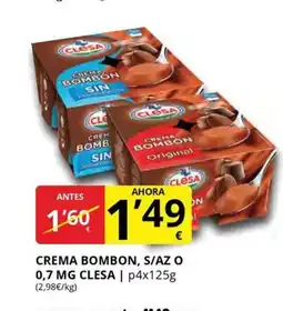 Supermercados MAS CLESA Crema bombon s/az o 0,7 mg oferta