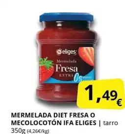 Supermercados MAS IFA ELIGES Mermelada diet fresa o mecolocotón oferta