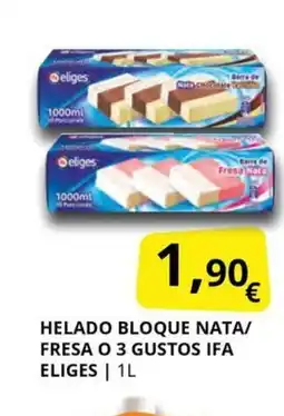 Supermercados MAS IFA ELIGES Helado bloque nata/ fresa o 3 gustos oferta