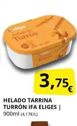 Supermercados MAS IFA ELIGES Helado tarrina turrón oferta