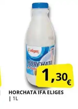 Supermercados MAS IFA ELIGES Horchata oferta