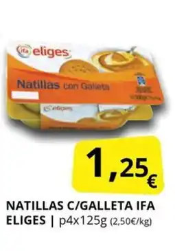 Supermercados MAS IFA ELIGES Natillas c/galleta oferta