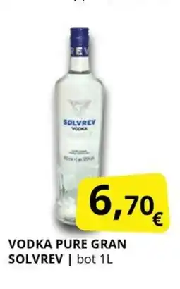 Supermercados MAS SOLVREV Vodka pure gran oferta