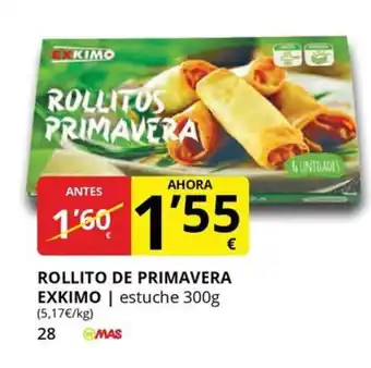 Supermercados MAS EXKIMO Rollito de primavera oferta