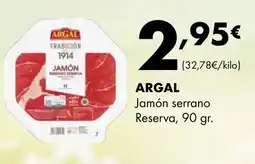 Supermercados Lupa ARGAL Jamón serrano Reserva oferta