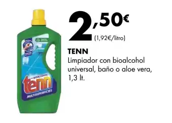 Supermercados Lupa TENN Limpiador con bioalcohol universal, baño o aloe vera oferta