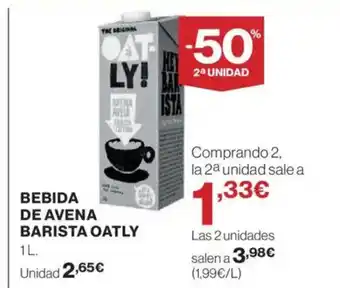 El Corte Inglés OATLY Bebida de avena barista oferta
