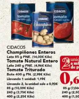 Gadis Cidacos - champiñones enteros/tomato natural entero/tomate triturado oferta