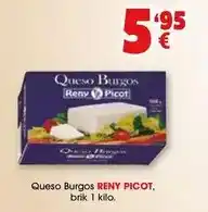 TOP Cash & Carry Reny picot - queso burgos oferta
