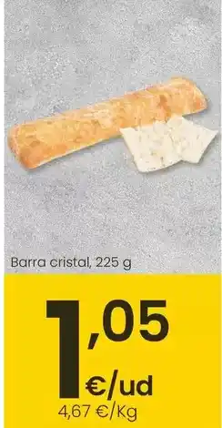 Eroski Barra cristal oferta