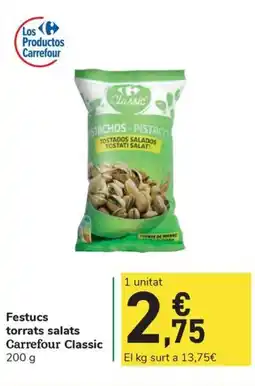 Carrefour Express Festucs torrats salats Carrefour Classic oferta
