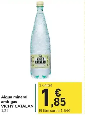 Carrefour Express VICHY CATALAN Aigua mineral amb gas oferta