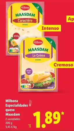 Lidl MILBONA Especialidades queso Maasdam oferta