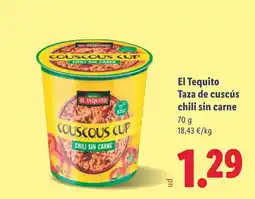 Lidl EL TEQUITO Taza de cuscús chili sin carne oferta