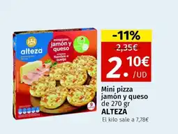 Maskom Supermercados ALTEZA Mini pizza jamón y queso oferta