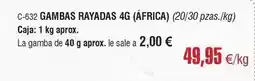 Abordo Gambas rayadas 4g (africa) oferta