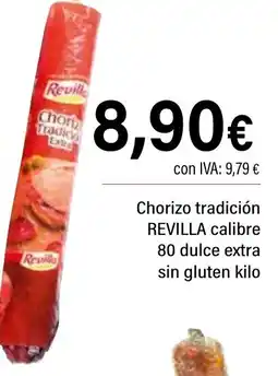 Cash Ifa REVILLA Chorizo tradición calibre 80 dulce extra oferta
