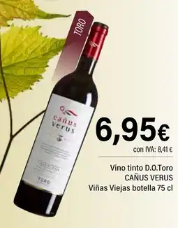 Cash Ifa CAÑUS VERUS Vino tinto D.O.Toro Viñas Viejas oferta