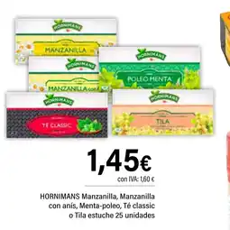 Cash Ifa HORNIMANS Manzanilla, Manzanilla con anís, Menta-poleo, Té classic o Tila estuche 25 unidades oferta
