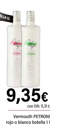 Cash Ifa PETRONI Vermouth rojo o blanco botella oferta