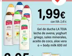 Cash Ifa LA TOJA Gel de ducha leche de avena, yoghurt griego, sales minerales, aceite de coco, aloe vera oferta