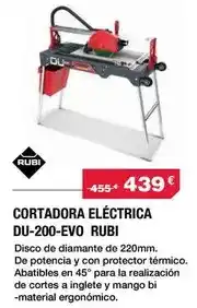 Chafiras Rubi - cortadora eléctrica du-200-evo oferta