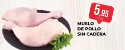 SPAR Gran Canaria Muslo de pollo sin cadera oferta